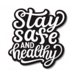 stay safe healthy 105554 178 e1646289026301